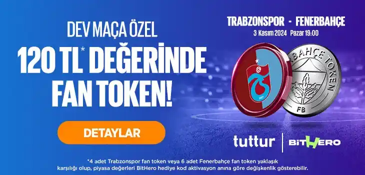 Büyük maça özel fan token kampanyası, Trabzonspor - Fenerbahçe maçı için geçerli. 3 Kasım 2024, saat 19:00.